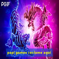 papi games reclame aqui